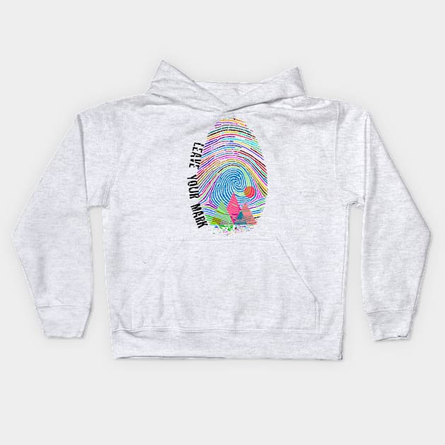 Leave Your Mark Kids Hoodie by jweimer